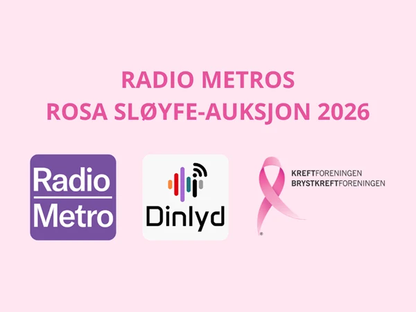 Vi%20st%C3%B8tter%20-%20Radio%20Metros%20Rosa%20sl%C3%B8yfe%20auksjon-2026